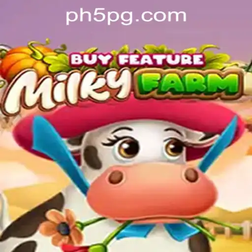 Discover MilkyFarmBuyFeature: A New Addition to 5PG.CASH CASINO